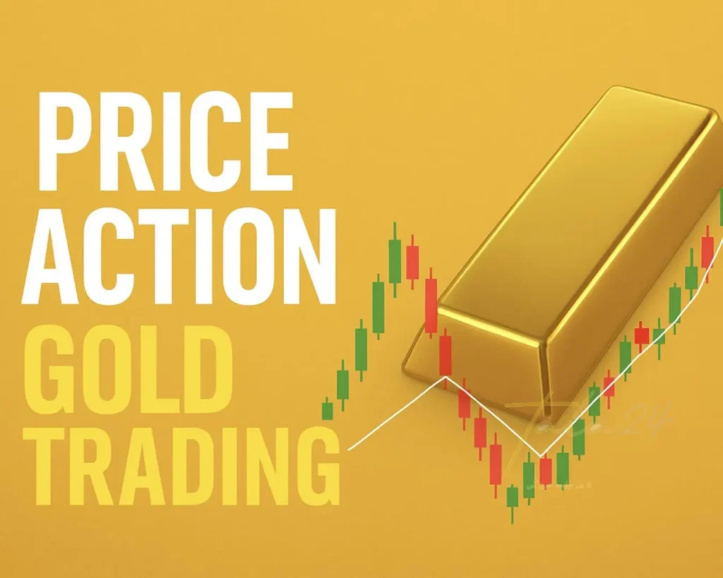 استراتژی پرایس اکشن برای طلای جهانی (XAU/USD)